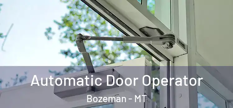 Automatic Door Operator Bozeman - MT