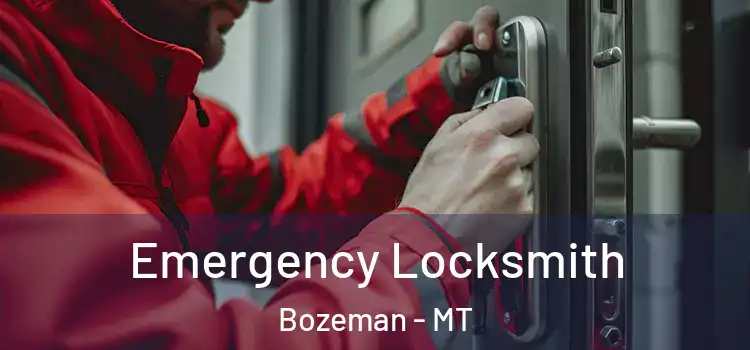 Emergency Locksmith Bozeman - MT