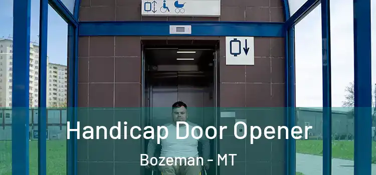 Handicap Door Opener Bozeman - MT