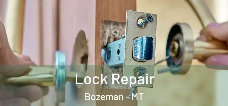  Lock Repair Bozeman - MT