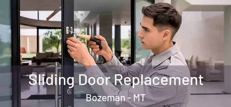 Sliding Door Replacement Bozeman - MT